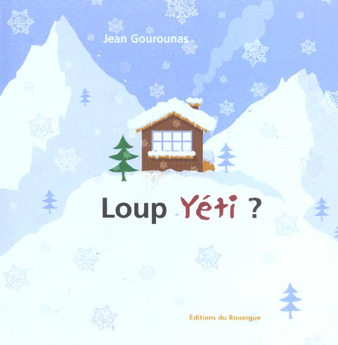 Emprunter Loup Yéti ? livre