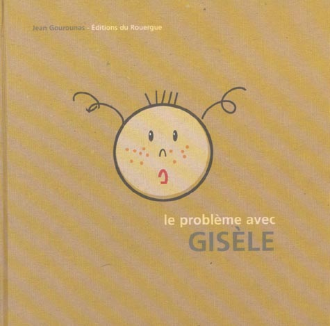 Emprunter Le problème avec Gisèle livre