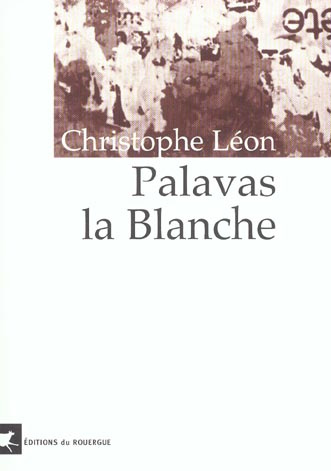 Emprunter Palavas la Blanche livre