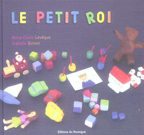 Emprunter Le petit roi livre