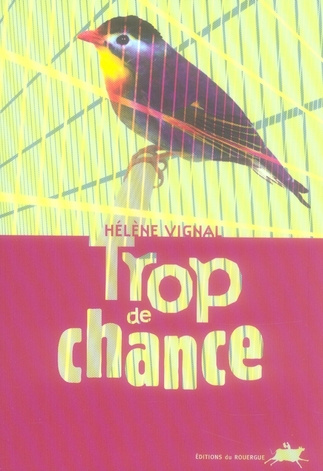 Emprunter Trop de chance livre