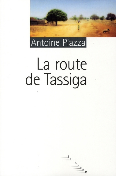 Emprunter La route de Tassiga livre