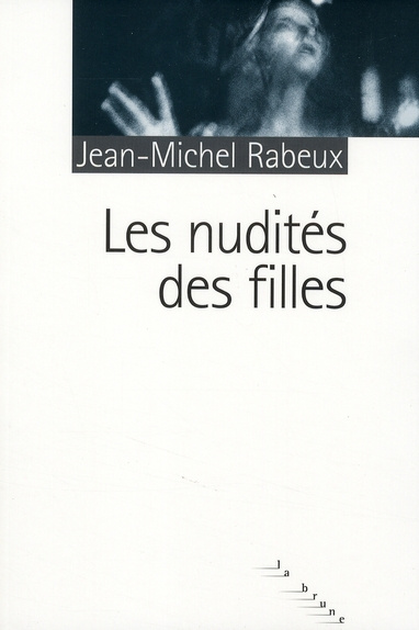 Emprunter Les nudités des filles livre