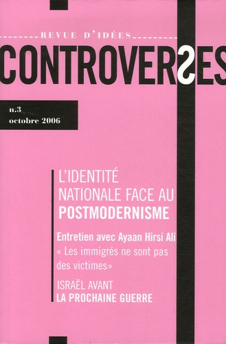 Emprunter Controverses N° 3, Octobre 2006 : L'identité nationale face au postmodernisme livre