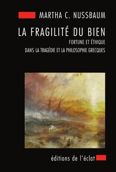 Emprunter La fragilité du bien. Fortune et éthique dans la tragédie et la philosophie grecques livre