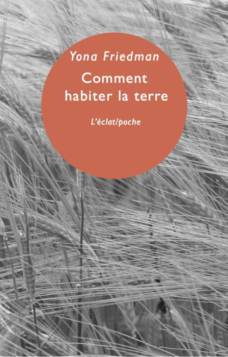 Emprunter Comment habiter la terre livre