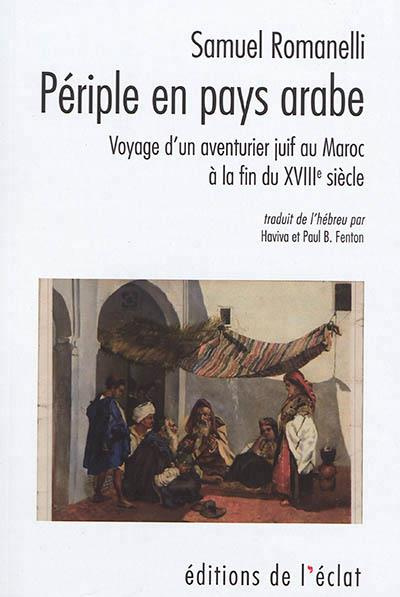 Emprunter PERIPLE EN PAYS ARABE - UN VOYAGEUR JUIF AU MAROC A LA FIN D livre