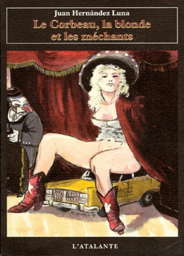 Emprunter Le corbeau, la blonde et les méchants livre