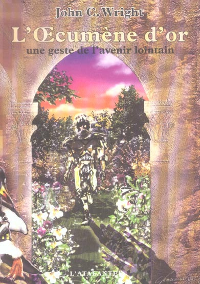 Emprunter L'Oecumène d'or. Une geste de l'avenir lointain livre