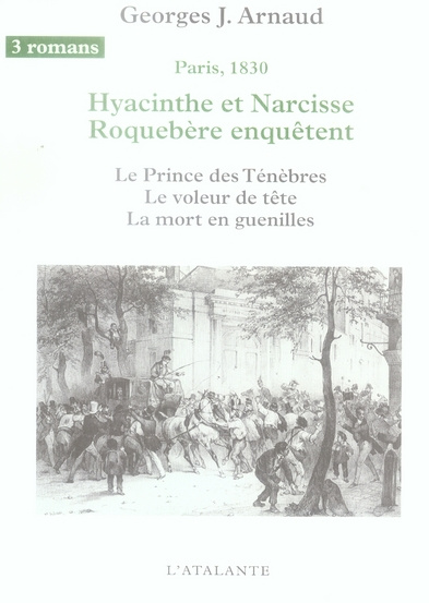 Emprunter Hyacinthe et Narcisse Roquebère enquêtent Tome 2 : Le Prince des ténèbres ; Le Voleur de tête ; La m livre