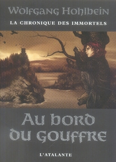 Emprunter La chronique des immortels Tome 1 : Au bord du gouffre livre