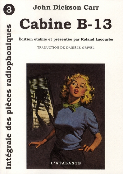 Emprunter Les Pièces Radiophoniques Tome 3 : Cabine B-13 livre