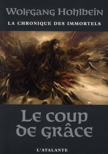 Emprunter La chronique des immortels Tome 3 : Le coup de grâce livre