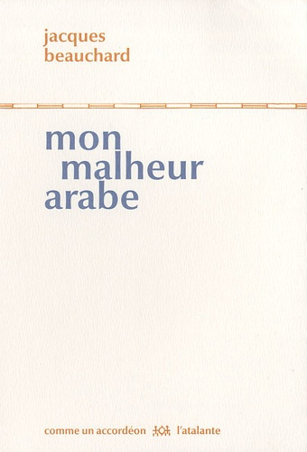 Emprunter Mon malheur arabe livre