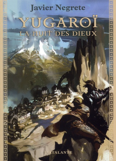Emprunter Chronique de Tramorée Tome 3 : Yugaroï. La nuit des dieux livre