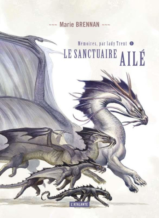 Emprunter Mémoires, par Lady Trent Tome 5 : Le sanctuaire ailé livre