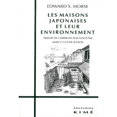 Emprunter Les maisons japonaises et leur environnement livre
