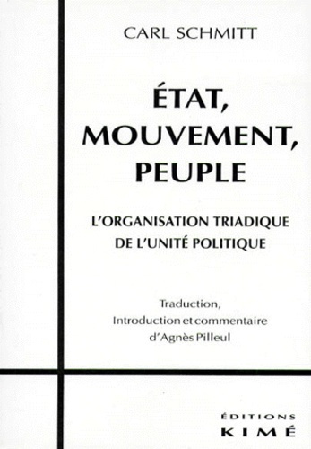 Emprunter ETAT, MOUVEMENT, PEUPLE. L'organisation triadique de l'unité politique livre