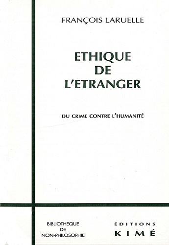 Emprunter ETHIQUE DE L'ETRANGER. Du crime contre l'humanité livre