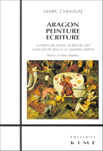 Emprunter ARAGON PEINTURE ECRITURE. La peinture dans l'écriture des Cloches de Bale à la Semaine sainte livre