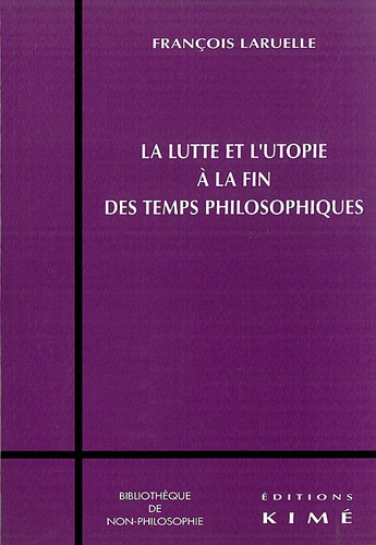 Emprunter La lutte et l'utopie à la fin des temps philosophiques livre