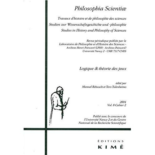 Emprunter Philosophia Scientiae Volume 8 N° 2/2004 : Logique et théorie des jeux livre