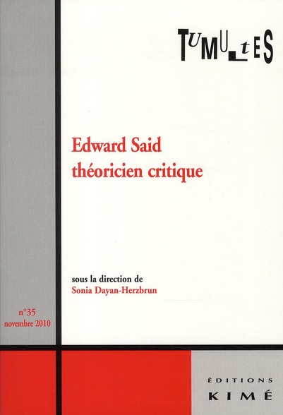 Emprunter Tumultes N° 35, novembre 2010 : Edward Said théoricien critique livre