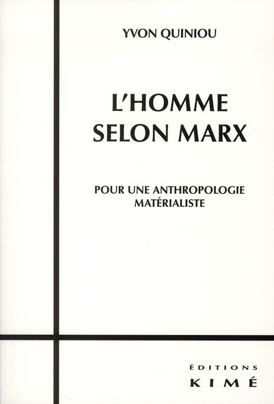 Emprunter L'homme selon Marx. Pour une anthropologie matérialiste livre
