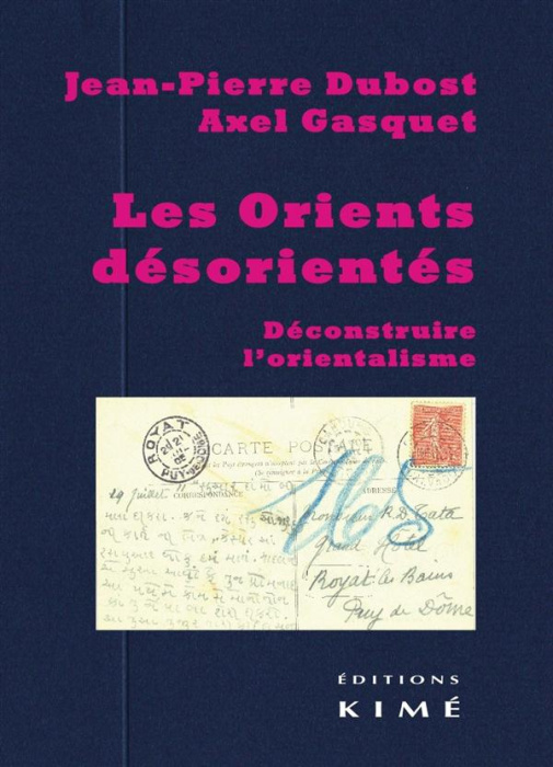Emprunter Les Orients désorientés. Déconstruire l'orientalisme livre