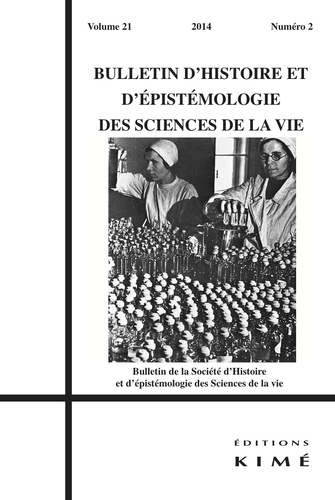 Emprunter Bulletin d'histoire et d'épistémologie des sciences de la vie Volume 21 N°2/2014 : Le médicament : q livre