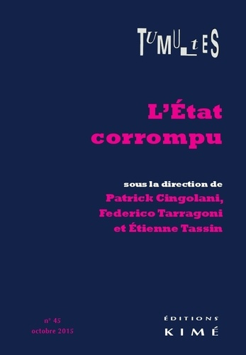 Emprunter Tumultes N° 45, Octobre 2015 : L'Etat corrompu livre