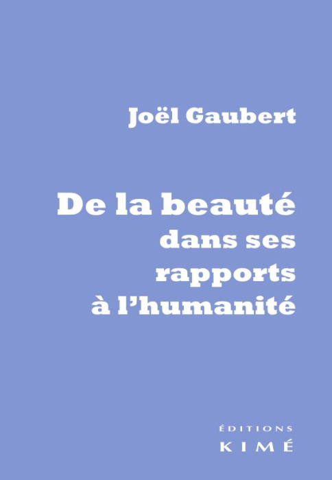 Emprunter De la beauté dans ses rapports à l'humanité livre