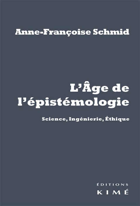 Emprunter L'âge de l’épistémologie. Science, ingénierie, éthique livre