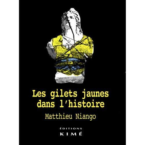 Emprunter Les gilets jaunes dans l'histoire. Fin des politiques livre