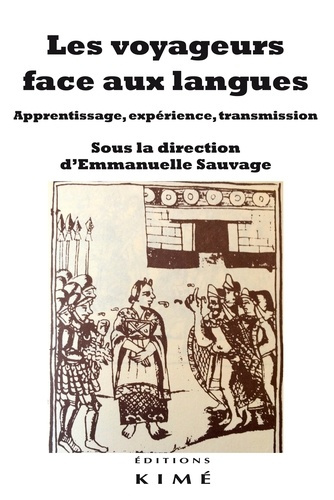 Emprunter Les voyageurs face aux langues. Apprentissage, expérience, transmission livre