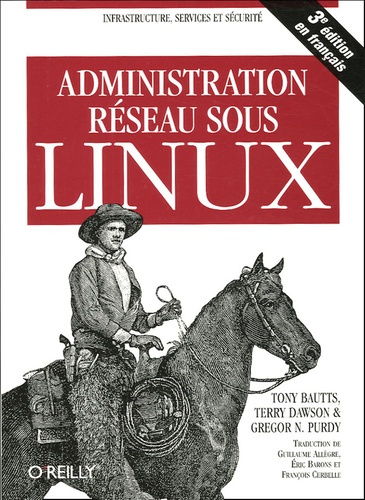 Emprunter Administration réseau sous Linux. 3e édition livre