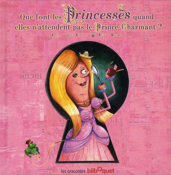 Emprunter Que font les Princesses quand elles n'attendent pas le prince charmant ? livre