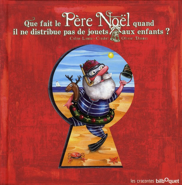 Emprunter Que fait le père Noël quand il ne distribue pas de jouets aux enfants ? livre