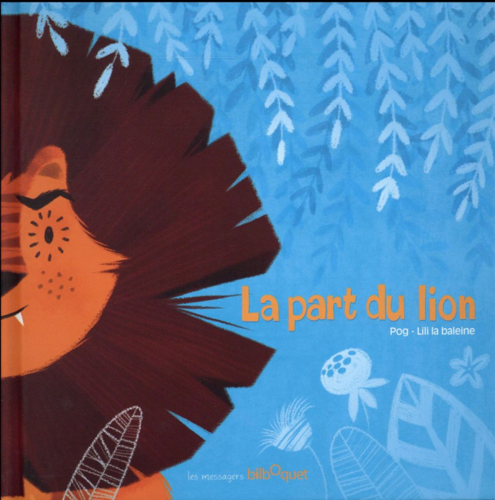 Emprunter La part du lion livre