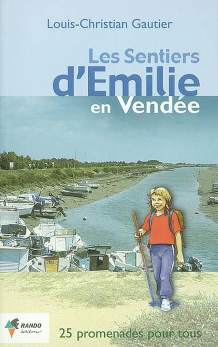 Emprunter Les sentiers d'Emilie en Vendée livre