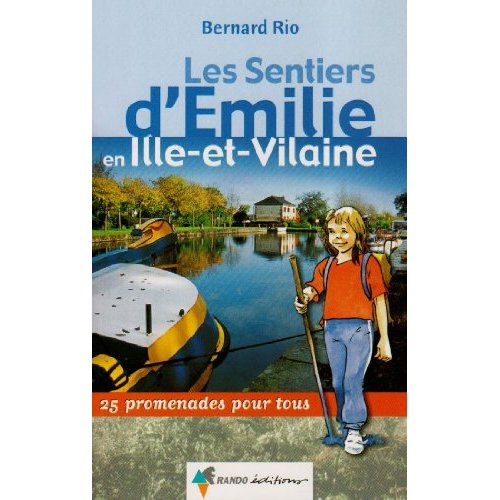 Emprunter Les sentiers d'Emilie en Ile-et-Vilaine livre