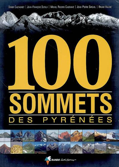 Emprunter 100 sommets des pyrénées livre