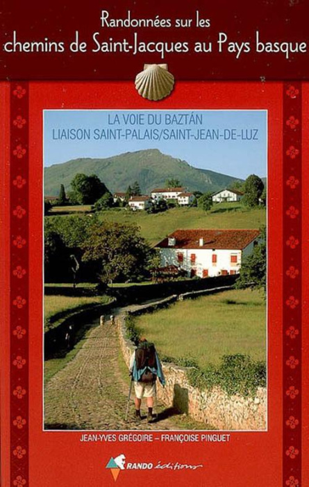 Emprunter Randonnées sur les chemins de Saint-Jacques au Pays Basque livre