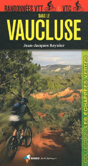 Emprunter Randonnées VTT & VTC dans le Vaucluse livre