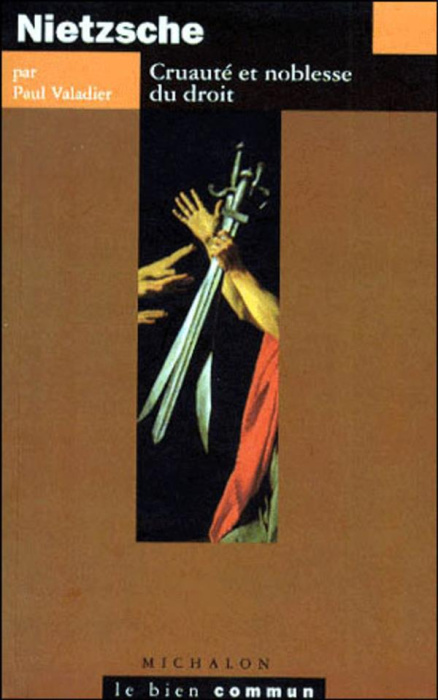 Emprunter NIETZSCHE. Cruauté et noblesse du droit livre