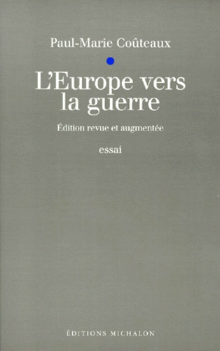 Emprunter L'EUROPE VERS LA GUERRE. Maëstricht, Amsterdam, Nuremberg livre