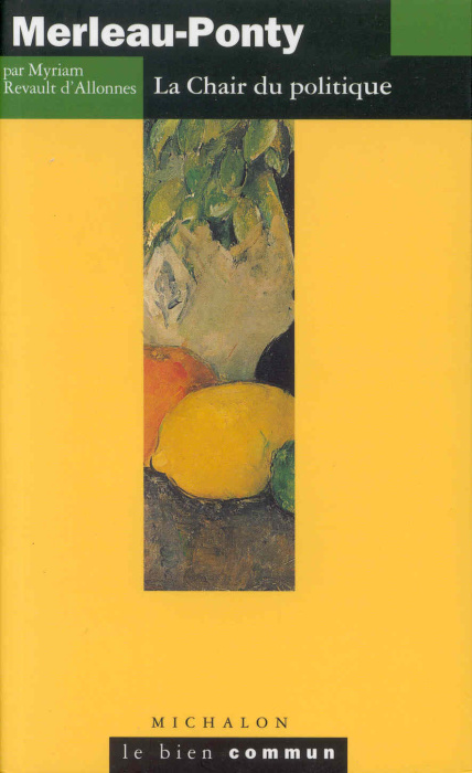 Emprunter Merleau-Ponty. La chair du politique livre