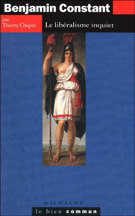 Emprunter Benjamin Constant. Le libéralisme inquiet livre