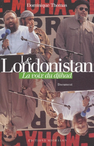 Emprunter Le Londonistan. La voix du djihad livre