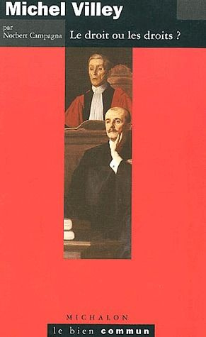 Emprunter Michel Villey. Le droit ou les droits ? livre